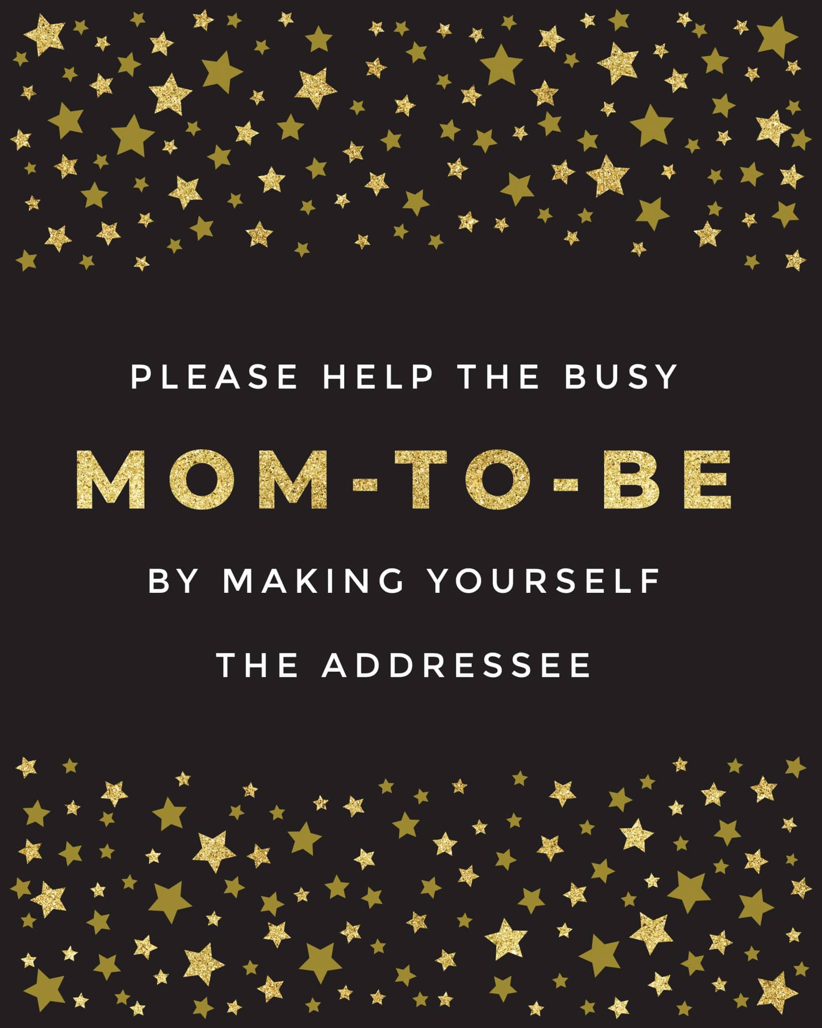 Please help the busy mom to be by making yourself the addressee - free printable